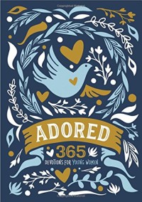 Adored 365 Devotions for Young Women- review