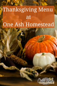 Thanksgiving Menu at One Ash Homestead